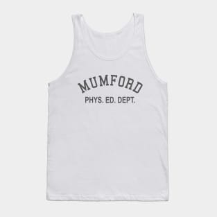 Mumford Phys Ed Dept Tank Top